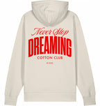 NEVER STOP DREAMING ICONIC BIO HOODIE