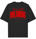 NEVER STOP DREAMING OVERSIZED BIO TEE