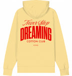 NEVER STOP DREAMING ICONIC BIO HOODIE