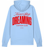 NEVER STOP DREAMING ICONIC BIO HOODIE